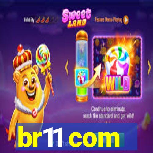 br11 com